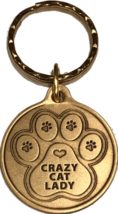Crazy Cat Lady - A True Friend Dog Pet Keychain Bronze RecoveryChip Design - £5.18 GBP
