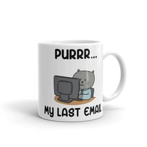 Purr My Last Email Mug, Tea Drinker, Coworker Gift Ideas, Cat Lover Mug,... - £14.45 GBP