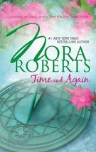 Time and Again : Time Was Times Change by Nora Roberts  - £0.76 GBP