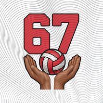 Funny Six Seven 67 Volleyball Meme Gen Alpha Slang Hands volley fans &amp; p... - $2.95