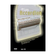 Play Accordion Volume 1 Bkcd: The new way to learn how to play the accordion wit - £26.57 GBP