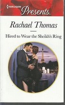 Thomas, Rachael - Hired To Wear The Sheikh&#39;s Ring - Harlequin Presents - # 3622 - £1.76 GBP