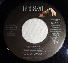 J. C. Crowley 45 RPM Record - Serenade / Paint The Town &amp; Hang The Moon B12 - £3.10 GBP