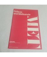 Pelleas and Melisande Metropolitan Opera Libretto - $10.98