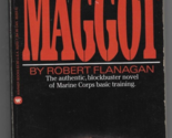 Maggot authentic blockbuster marines corps basic training by Robert Flan... - $8.50