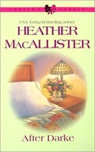 After Darke (Cooper&#39;s Corner, Book 4) Heather MacAllister - £3.65 GBP