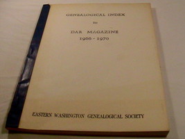[P16] Genealogical Index To Dar Magazine 1966-1970 Eastern Washington Gen. Soc. - £16.30 GBP
