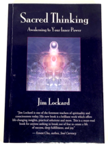 SACRED THINKING - AWAKENING TO YOUR INNER POWER-Signed By Jim Lockard-1s... - $18.70