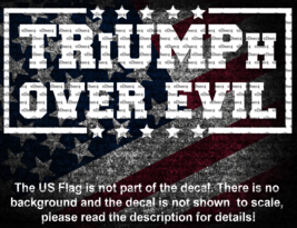 TRiUMPh Over Evil MAGA Car Truck Vinyl Decal US Made US Seller Trump - $125.15 MXN+