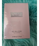 Victoria&#39;s Secret So in Love 1.7 oz Women&#39;s Eau De Parfum Spray - £44.32 GBP