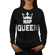 Wellcoda Nap Queen Womens Sweatshirt, Funny Quote Casual Pullover Jumper - £23.10 GBP+