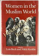 Women in the Muslim World by Beck &amp; Keddie (1978 Hardcover) - £11.34 GBP