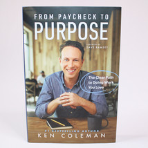 SIGNED From Paycheck To Purpose The Clear Path To Doing Work You Love HC With DJ - £24.73 GBP