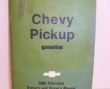 1980 CHEVROLET PICKUP OWNERS &amp; DRIVERS MANUAL  GAS MOTOR - $31.50