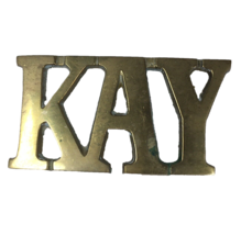 Vintage Belt Buckle KAY Womans Name Cut Spelled Out 3.4&quot; X 1.7&quot; Brass - £22.95 GBP