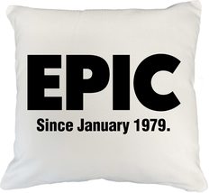 Make Your Mark Design Epic Since January 1979 40th Birthday Internet Slang White - £19.73 GBP+