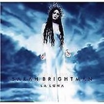 Sarah Brightman : La Luna CD (2001) Pre-Owned - £11.90 GBP
