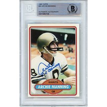 Archie Manning New Orleans Saints Auto 1980 Topps On-Card Autograph Beckett Slab - £116.49 GBP