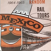 Mexico Random Rail Tours 1964 1965 Vintage Travel Guide Train Wearing So... - $12.85
