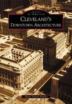 Cleveland&#39;s Downtown Architecture (OH) (Images of America) [Paperback] Hoefler,  - £7.17 GBP