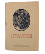 Gamle farfars berattelser Danish Language Softcover Book 1926 - $12.19