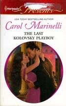 The Last Kolovsky Playboy (Harlequin Presents #2966) by Carol Martinelli - £0.90 GBP