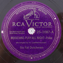 The Six Fat Dutchmen – Musicians Play All Night - 1947 10&quot; 78 rpm Record 25-1087 - $32.11