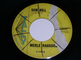 Merle Haggard Sam Hill You Don&#39;t Have Far To Go 45 Rpm Record Tally Label - £12.75 GBP