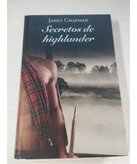 2012 Highlander Secrets Janet Chapman Romantic RBA - Spanish Book Am-
sh... - $367.68 MXN