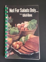 Not For Salads Only From Wishbone Vintage 1980 Recipe Book - £8.30 GBP