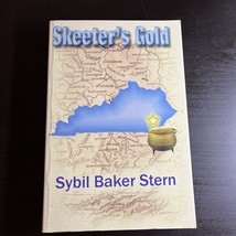 Skeeter&#39;s Gold by Sybil Baker Stern (2007, Trade Paperback) - £19.74 GBP