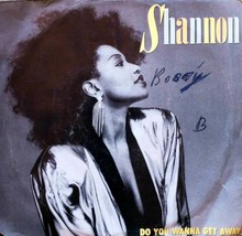 Shannon - Do You Wanna Get Away / Do You Wanna Get Away (Dub Mix) [7&quot; 45... - £1.78 GBP