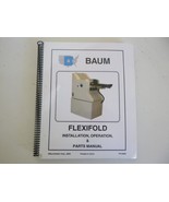 Baum Flexifold Installation, Operation, &amp; Parts Manual TP10409 - $43.84 CAD