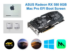 Mac Pro EFI boot screen ASUS RX 580 8GB Metal 4K native Mojave Monterey - $182.27