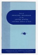 List of Principal Railroads in United States 1956 Information 113 Railroads - $11.88