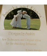 Smocking Techniques &amp; Ideas Smocks and Kisses Designs by Sashin Shannaha... - $9.49