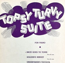 Topsy Turvy Suite Sheet Music 1938 Bach Goes To Town Templeton Piano DWCC15 - £15.72 GBP