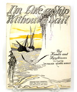 I&#39;m Like a Ship Without A Sail Sheet Music Piano Lyric Voice 1919 Vintag... - £9.60 GBP