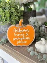 Autumn leaves and Pumpkins please Pumpkin Sign - $120.73 MXN