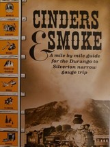 Cinders &amp; Smoke Mile By Mile Guide For Durango To Silverton Narrow Gauge... - £6.55 GBP