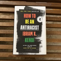 How to Be an Antiracist by Ibram X. Kendi (2019, Hardcover) - $4.75