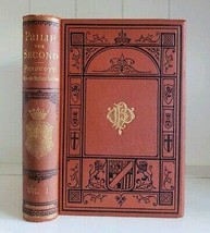 History of the Reign of Philip the Second Vol 1 William H. Prescott Antique 1880 - £53.49 GBP