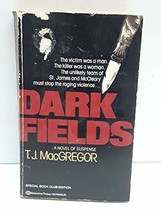Dark Fields Macgregor, T.J. - £4.61 GBP