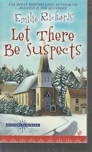 Richards, Emilie - Let there Be Suspects - Ministry Is Murder Mystery - £2.34 GBP