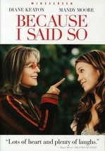 Because I Said So (DVD, 2007)WS - £2.25 GBP