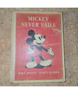 1939 WALT DISNEY Hardcover Book MICKEY MOUSE NEVER FAILS 1st Ed Vintage  - $28.61