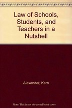 Law of Schools, Students, and Teachers in a Nutshell (NUTSHELL SERIES) A... - £5.60 GBP