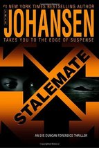 Stalemate (An Eve Duncan Forensics Thriller) [Hardcover] Johansen, Iris - £4.93 GBP