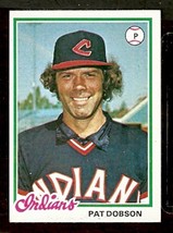 Cleveland Indians Pat Dobson 1978 Topps # 575 Ex - £0.39 GBP