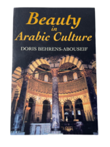Beauty in Arabic Culture (Princeton Series on the Middle East) - £11.69 GBP